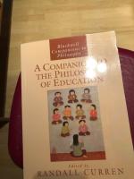 A Companion to the Philosophy of Education