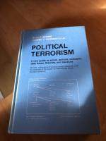 Political terrorism : a research guide to concepts, theories, data bases and literature