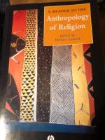 A reader in the anthropology of religion