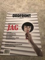 Ordfront magasin nr 6 2011 ( fr&aring;n vi till jag, n&auml;r medborgaren blev individualist, i knarkets korseld, intervju med maj wechselmann, antirasism on tour)