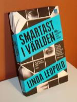 Smartast i v&auml;rlden : IQ-s&auml;llskapen fr&aring;n insidan
