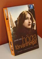 H&ouml;ga f&ouml;rv&auml;ntningar