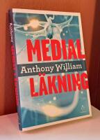 Medial l&auml;kning