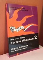Den spr&ouml;da tonen bortom gl&ouml;mskan : 2 en bok om musikterapi och uttryckande konstterapi