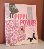 Pippi Power - 7 v&auml;gar till kvinnlig kraft