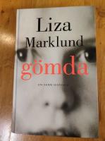 G&ouml;mda : en sann ber&auml;ttelse