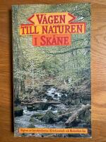 V&auml;gen till naturen i Sk&aring;ne