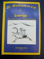 Dr Mohammed i Sverige : Den f&ouml;rste irakiske l&auml;karen i Sverige