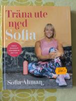 Tr&auml;na ute med Sofia : enkla &ouml;vningar f&ouml;r r&ouml;relse &aring;ret om