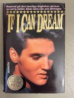 If I can dream : Elvis egen ber&auml;ttelse