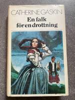 En falk f&ouml;r en drottning