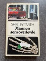 Mannen som &ouml;verlevde