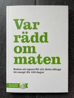 Var r&auml;dd om maten - Bra mat fr&aring;n Lantm&auml;nnen.