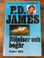 B&ouml;jelser och beg&auml;r : [thriller]