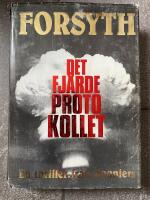 Det fj&auml;rde protokollet : [en thriller]