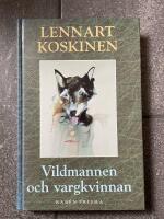 Vildmannen och vargkvinnan - om att frig&ouml;ra urkraften hos b&aring;de m&auml;n och kvinnor och kanalisera den in i liv, arbetsliv och s&ouml;kande efter en j&auml;mst&auml;lldhet p&aring; djupet