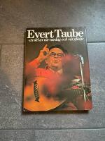 Evert Taube - en del av v&aring;r vardag och v&aring;r gl&auml;dje