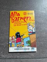 Alla barnen- : Barnens b&auml;sta sjukisar. 2. Den enda sanna samlingen
