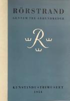 R&ouml;rstrand gennem tre &aring;rhundreder; Utst&auml;llningskatalog Kunstindustrimuseet [K&oslash;benhavn], 1954