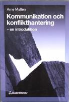 Kommunikation och konflikthantering  -  en introduktion