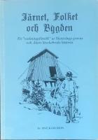 J&Auml;RNET, FOLKET OCH BYGDEN  -  Ett "vaskningsf&ouml;rs&ouml;k" ur Skottv&aring;ngs gruvas och &Aring;kers Styckebruks historia