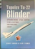 TUPOLEV Tu-22 BLINDER  :  Russia&acute;s Pioneering Supersonic Bomber 