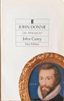 JOHN DONNE  :  Life, Mind and Art; New Edition