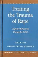 TREATING THE DRAMA OF RAPE  :  Cognitive-Behavioral Therapy for PTSD
