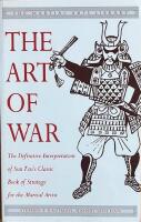 THE ART OF WAR :  The Definitive Interpretation of Sun Tzu&acute;s Classic Book of Strategy for the Martial Artist