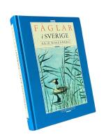 FÅGLAR I SVERIGE  -  Fältornitologisk handbok; Sjunde reviderade och kompletterade upplagan under medverkan av Carl-Fredrik Lundewall