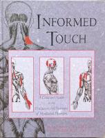 INFORMED TOUCH. :  A Clinician's Guide to the Evaluation and Treatment of Myofascial Disorders