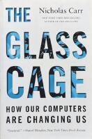 THE GLASS CAGE. :  How Our Computers Are Changing Us