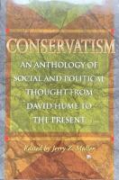 CONSERVATISM  :  An Anthology of Social and Political Thought from David Hume to the Present