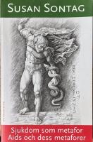 Sjukdom som metafor / Aids och dess metaforer; f&ouml;rfattarsignerat ex.