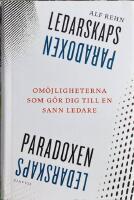 LEDARSKAPSPARADOXEN  -   Om&ouml;jligheterna som g&ouml;r dig till en sann ledare