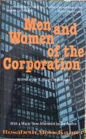 Men and Women of the Corporation; Second Edition, with a major new afterword by the author