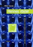 HENNES R&Ouml;STER  -  Rocktexter av Turid Lundqvist, Eva Dahlgren och Kajsa Grytt