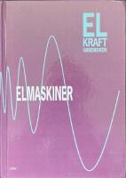 ELKRAFTHANDBOKEN  -   Elmaskiner; Andra upplagan