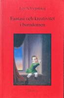 Fantasi och kreativitet i barndomen