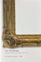 THE HERMITAGE  :  The Biography of a Great Museum