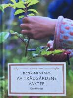Besk&auml;rning av tr&auml;dg&aring;rdens v&auml;xter
