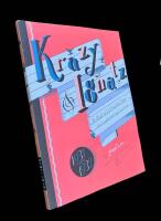 KRAZY & IGNATZ  :  "A Kat a&acute;Lilt with Song"; Convening the Complete Full-Page Comic Strips with some extra Dailies  1931-32