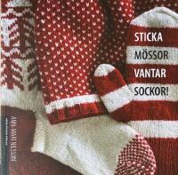Sticka, m&ouml;ssor, vantar, sockor!