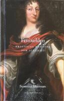 FENIXELDEN  -  Drottning Kristina som alkemist