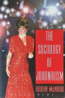 The Sociology of Journalism