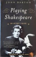 Playing Shakespeare  :  An Actor's Guide