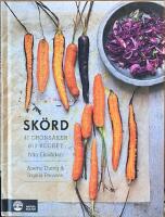 SK&Ouml;RD  -  41 GR&Ouml;NSAKER, 810 RECEPT fr&aring;n Ekol&aring;dan