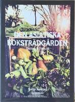 DEN ASIATISKA K&Ouml;KSTR&Auml;DG&Aring;RDEN  -  Odling & filosofi