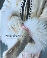 DR&Auml;KT & TEXTIL i DALARNAS MUSEUM