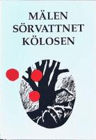M&auml;len, S&ouml;rvattnet, K&ouml;losen  -  en kr&ouml;nika om g&aring;rdarna vid K&ouml;l&aring;n